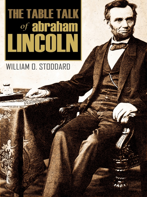Cover image for The Table Talk of Abraham Lincoln